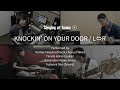 KNOCKIN&#39; ON YOUR DOOR / L⇔R covered by 構 康憲 KamaeYasunori