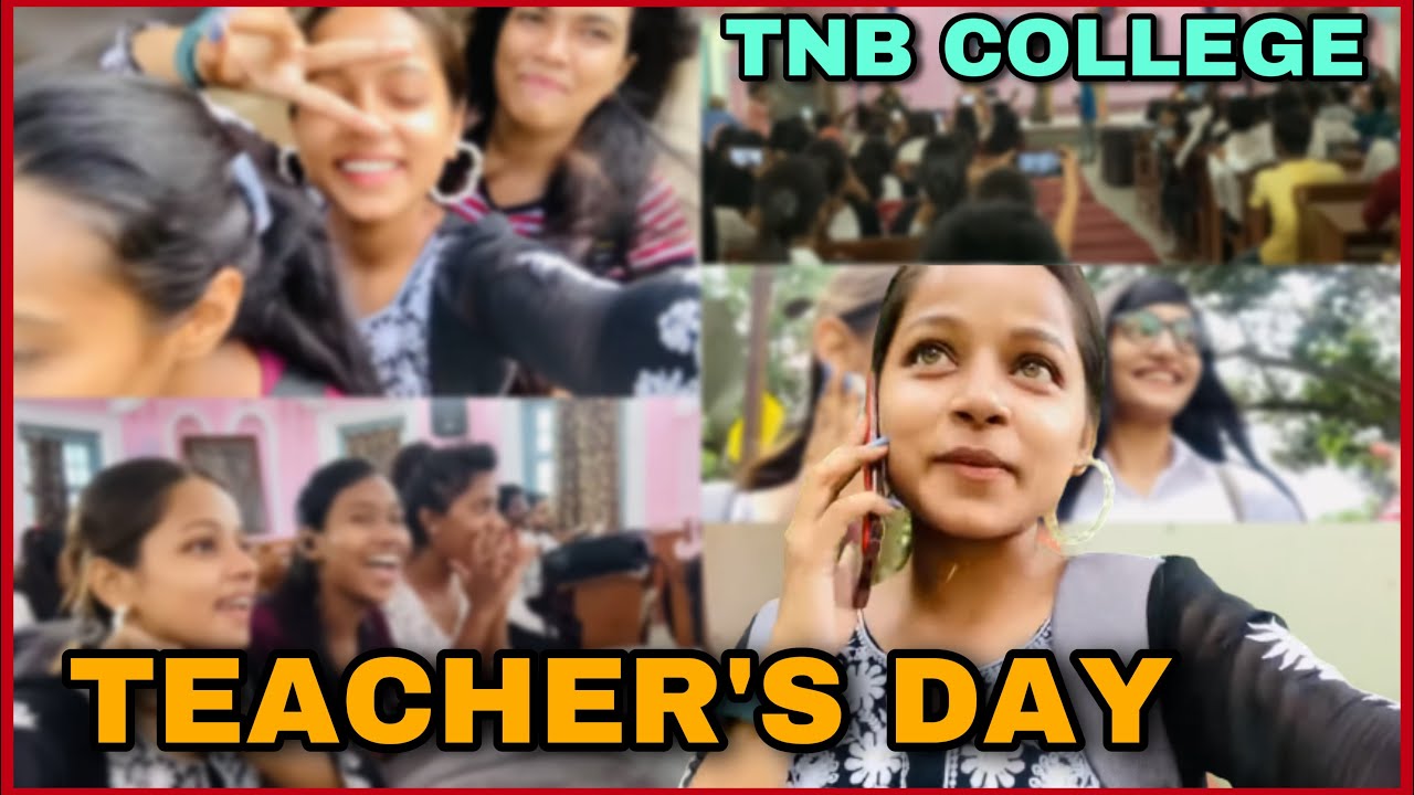 TEACHER'S DAY VLOG  - TNB College  || 