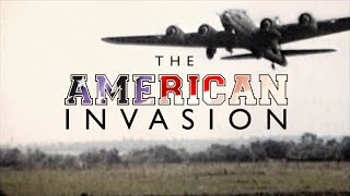 The American Invasion of Britain