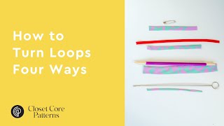 Turning Loop Four Ways | Closet Core Patterns