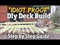"Idiot Proof" Do it Yourself Deck Build -  Step by Step Guide to Composite decks pt1