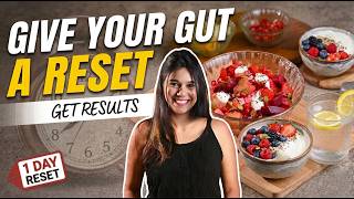 1 Day Gut Reset Routine (2 Meals Only) to Improve Digestion & Reduce Bloating