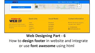 Web Designing Part-6: How to design footer in website and integrate or use font awesome using html