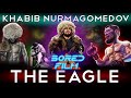 Khabib Nurmagomedov - The Eagle (Original Bored Film Documentary)