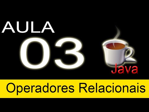 Curso Android - Operadores relacionais em Java - Aula 03