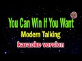 You Can Win If You Want Modern Talking Karaoke Version 