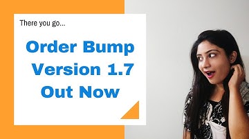 WooCommerce Order Bumps Version 1.7.0 Released 🎊📢