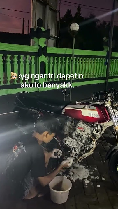 Cewek og kaya bensin sih | story wa anak motor cb herex malam