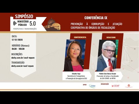 Conferência IX - Prevenção à corrupção e atuação cooperativa de órgãos de fiscalização.