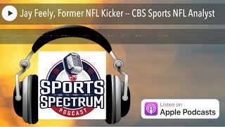 Jay Feely, Former NFL Kicker -- CBS Sports NFL Analyst Profile