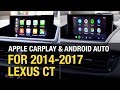 2014-2017 LEXUS CT Apple CarPlay Android Auto Install / Demo