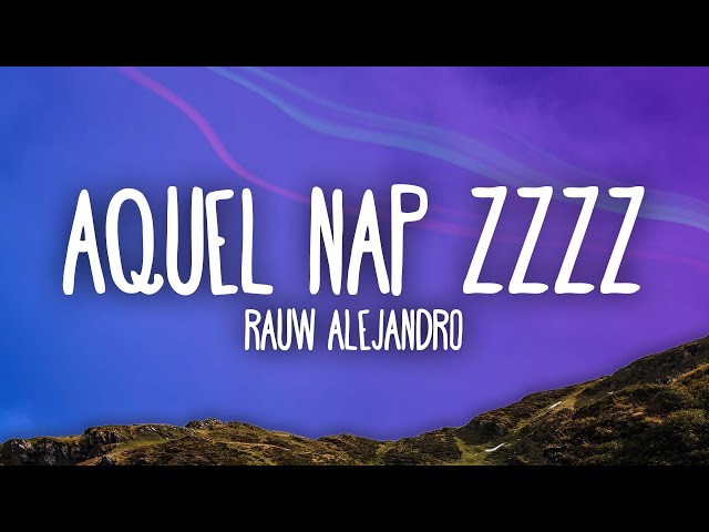 Rauw Alejandro - Aquel Nap ZzZz class=