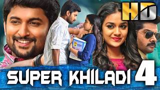 नानी और कीर्ति सुरेश की रोमांटिक हिंदी डब्ड मूवी। Super Khiladi 4 (Nenu Local) | नवीन चंद्र