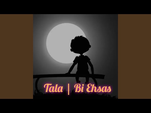 Bi Ehsas