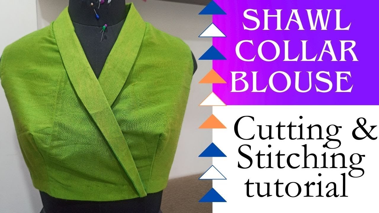 New model blouse | Shawl collar neck blouse tutorial | Designer blouse cutting & stitching tutorial