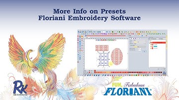 Floriani Embroidery Software Preset Tips & Tricks