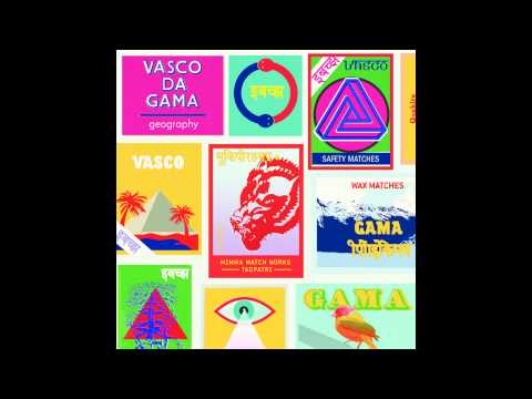 Vasco Da Gama - Geography [Full EP]
