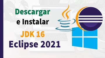 🔴Descargar e Instalar JDK 16 + Eclipse 2021 en Windows 10