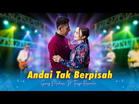 Gerry Mahesa Ft. Tasya Rosmala - ANDAI TAK BERPISAH