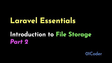 Laravel Essentials - Introduction to File Storage (Part 2)