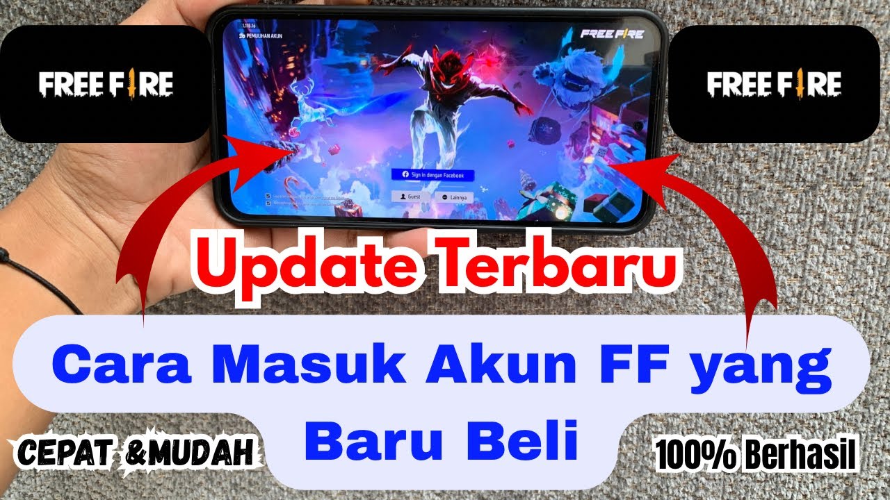 Cara Masuk Akun FF Yang Baru Beli