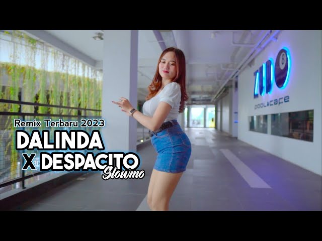 Dj Dalinda X Despacito Slowmo Viral - Remix Full Bass Lagu Tiktok Terbaru 2023 class=