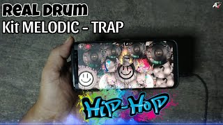 REAL DRUM : Kit Melodic - Trap | Hip Hop