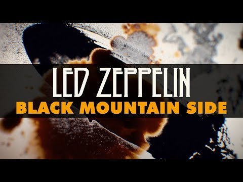 Led Zeppelin - Black Mountain Side (Official Audio)