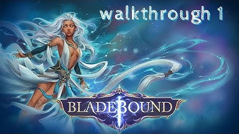 Bladebound: Immortal Hack and Slash Action RPG - walkthrough 1