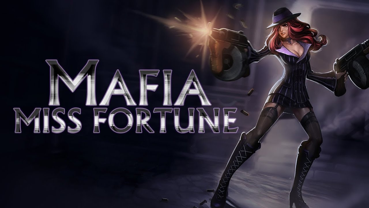 League Skins Mafia Miss Fortune Ability Effects Animations And Emotes