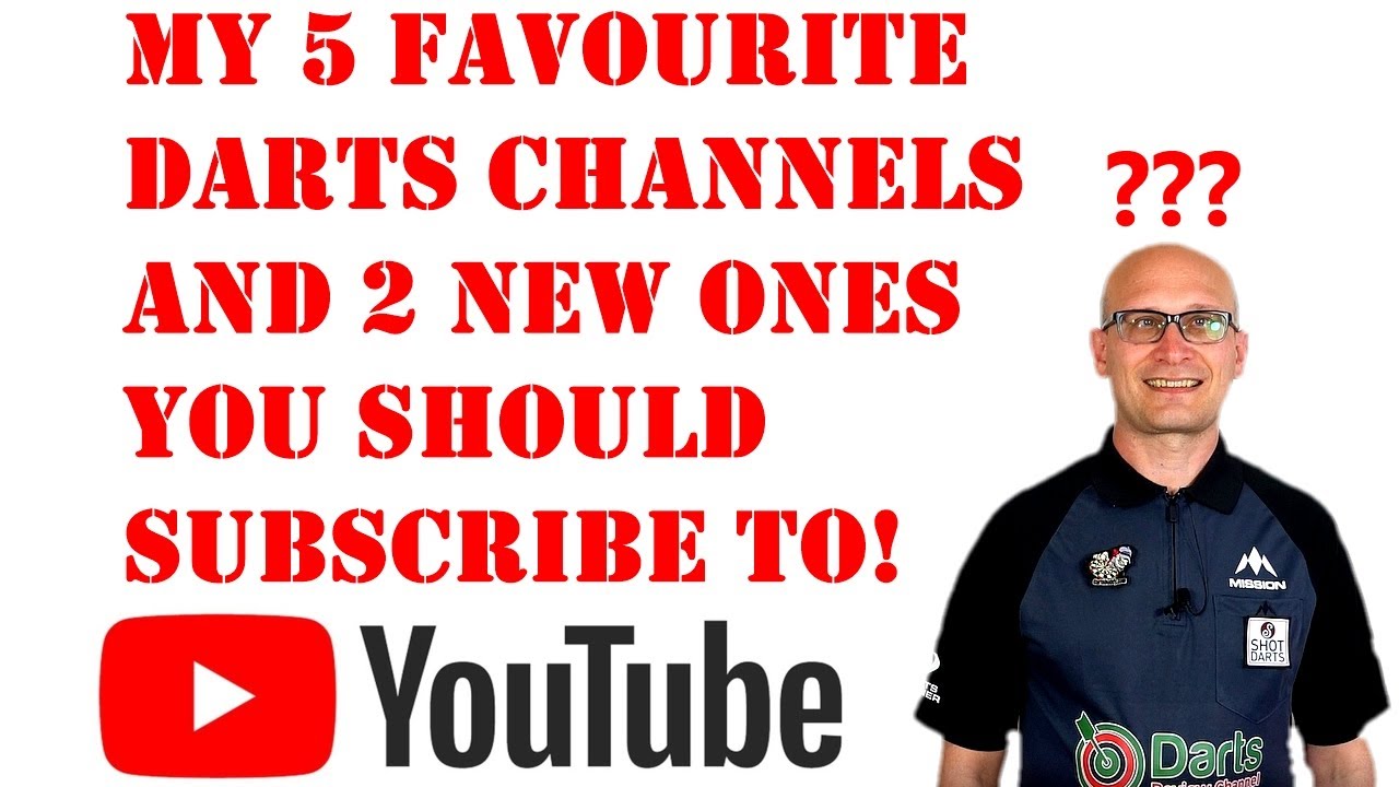 My 5 Favourite Darts Channels And 2 New Ones To Follow YouTube