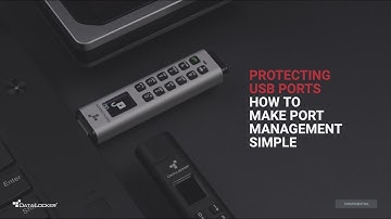 Protecting USB Ports: How to Make Port Management Simple - Nov 30
