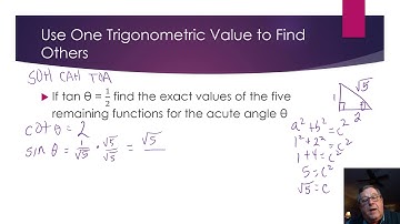 Use One Trigonometric Value to Find Others