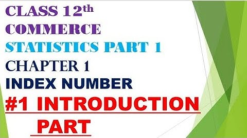 Class 12th commerce statistics | part 1 | chapter 1 | Index number English medium gseb Gujarat board