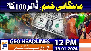 Geo Headlines 12 PM | Pak-Iran tensions | officials exchange 'positive' messages | 19th January 2024