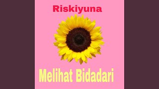 Melihat Bidadari