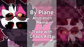 By Plane | Animation Meme | Animation Trade | FlipaClip