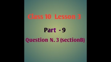 Class 10 lesson 3 general English text book/Salutation to the nation questions/ part 9 by gp dixit