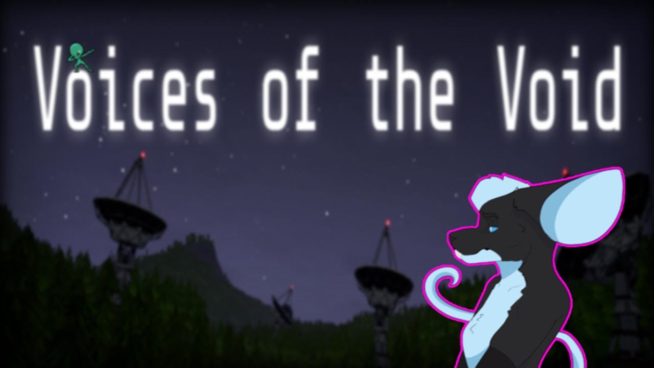 Voices Of The Void Part 2 - YouTube