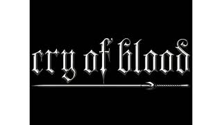 Cry Of Blood - Akhir Satu Purnama