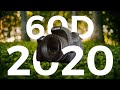 Canon 60D in 2020 (and 2021)