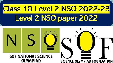 Class 10 Level 2  NSO SOF 2022-23 Science Olympiad solved paper #science #olympiad #nso #sof #level2