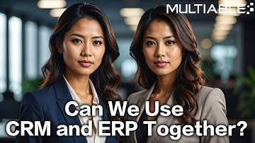 Can We Use CRM and ERP Together? | Benefits, Integration & Real-World Solutions