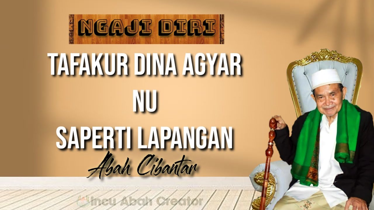 Abah Cibantar Tafakur Lapangan Agyar | Hikam Juz 2 (78) 24-06-2022