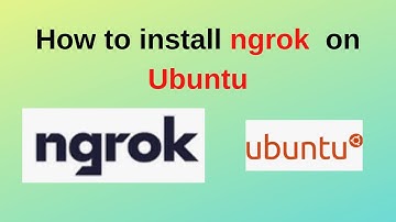 How to install ngrok on Ubuntu 22.04 LTS