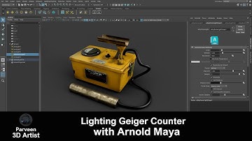 Lighting Geiger Counter using Arnold Render in Autodesk Maya