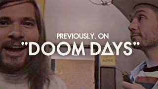 Previously, on Doom Days // Episode 15