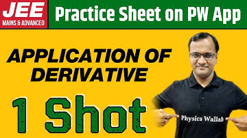 APPLICATION OF DERIVATIVE in 1 Shot | From Zero to Hero | JEE Main & Advanced
