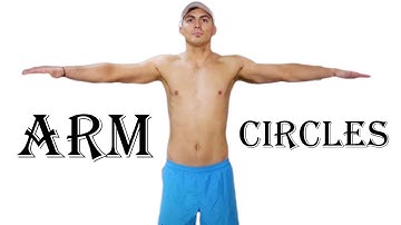 Best exercise for your Arms - Arm Circles - Male
