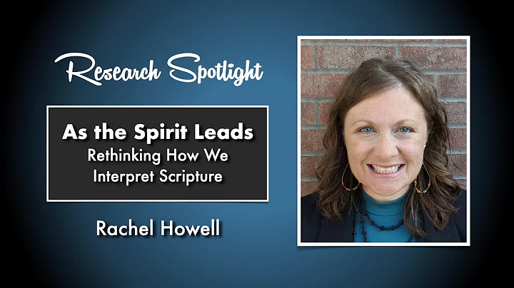 Rethinking How We Interpret Scripture with Rachel ...